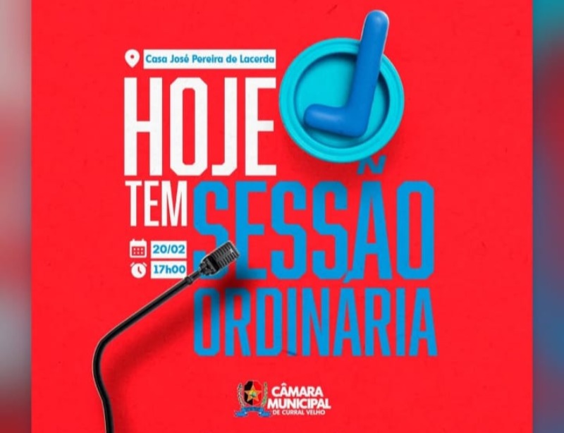 Sess�o Ordin�ria da c�mara de Curral Velho ser� realizada nesta sexta-feira (20)
